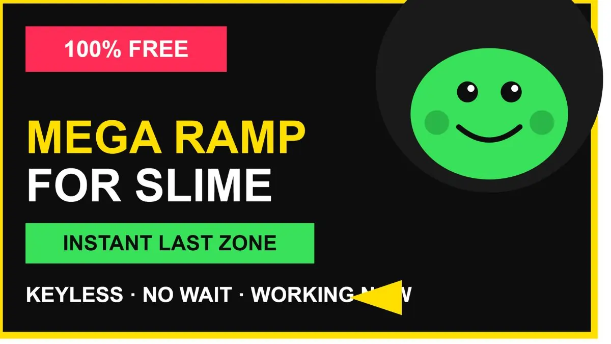 Mega Ramp For Slime Script (Keyless) – Instant Last Zone & Equip Best Slime 2026