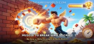 Muscle to Break Walls Script No Key — auto strength and auto punch thumbnail