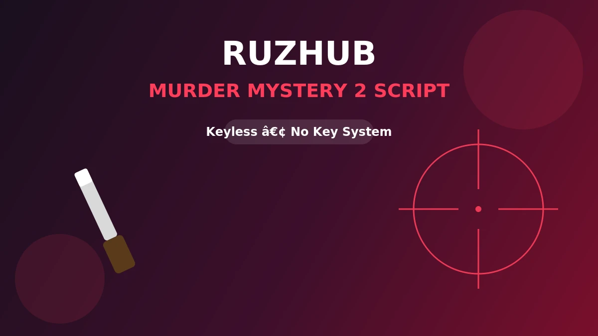 RuzHub Script for Murder Mystery 2 – Keyless Silent Aim & Auto Farm