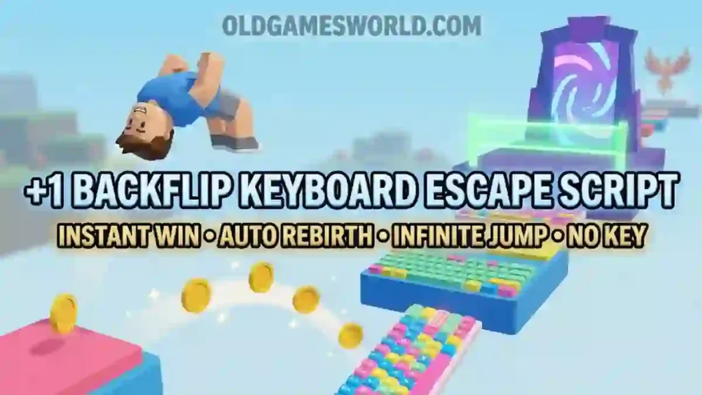 +1 Backflip Keyboard Escape Script with Instant Win, Auto Rebirth, Infinite Jump and No Key features