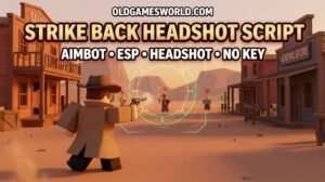 Strike Back Headshot Script with Aimbot, ESP, Headshot targeting and No Key features