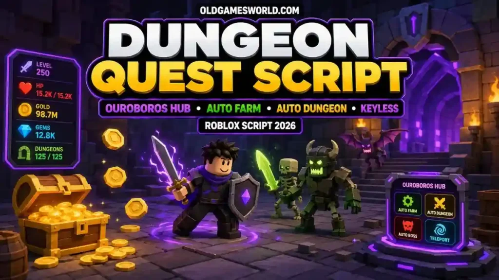 Dungeon Quest Script with Ouroboros Hub, Auto Farm, Auto Dungeon and Keyless features