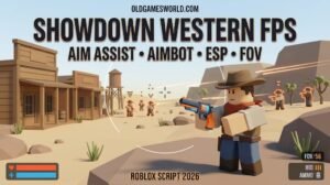 ShowDown Western FPS Script 2026 with Aim Assist, Aimbot, ESP and FOV controls