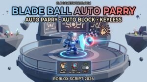 Blade Ball Auto Parry Script 2026 with Keyless Auto Block and Ball Detection