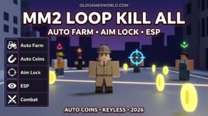 Murder Mystery 2 Loop Kill All Script 2026 with Auto Farm, Aim Lock, ESP and Auto Coins