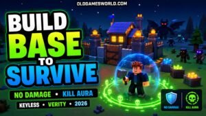 Build Base to Survive VERITY Script 2026 with No Damage, Kill Aura and Keyless features