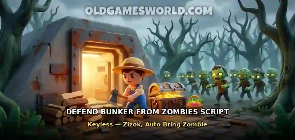 Defend Bunker from Zombies Script (Keyless) by Zizok – Auto Bring Zombie