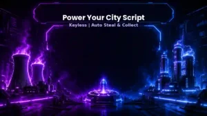 Power Your City Roblox script keyless with Auto Steal, Auto Lock and Auto Collect