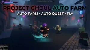 Project Ghoul Auto Farm Script 2026 gameplay with Auto Quest, Fly, Level Farm and Keyless access