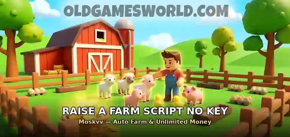 Raise a Farm Script No Key by Moskvv – Auto Farm & Unlimited Money