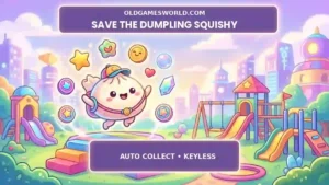 Save the Dumpling Squishy Roblox script keyless with Auto Collect and Tween Speed