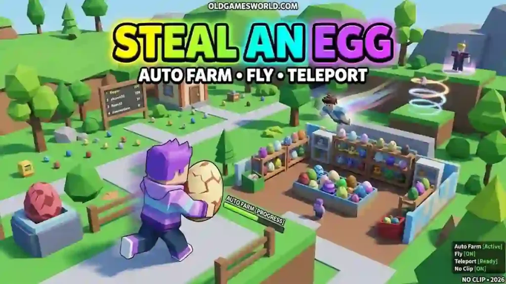 Steal an Egg Auto Farm Script 2026 gameplay with Auto Farm, Fly, Teleport and No Clip