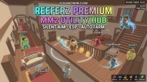 Reeferz Premium MM2 Utility Hub 2026 gameplay with Silent Aim, ESP, Auto Farm Coins, Fly and Keyless access