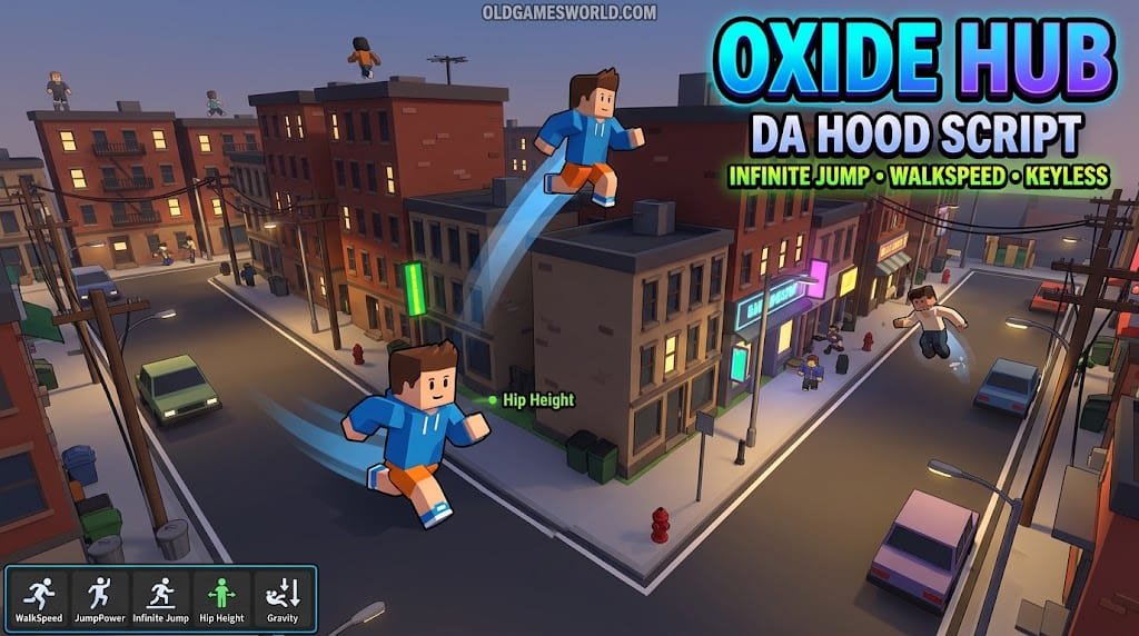 Oxide Hub Da Hood Script 2026 gameplay with Infinite Jump, WalkSpeed, JumpPower, Hip Height and Keyless access